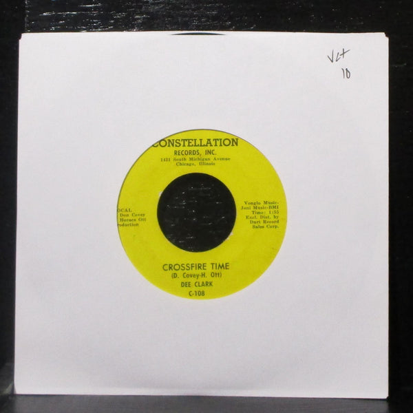 Dee Clark - Crossfire Time / I'm Going Home 7" VG+ Vinyl 45 Constellation C-108 - Shuga Records