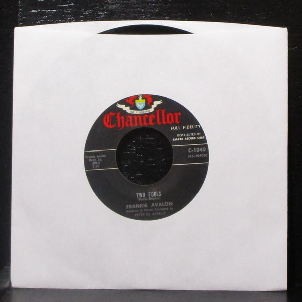 Frankie Avalon - Just Ask Your Heart / Two Fools 7" VG+ 45 Chancellor lbl var - Shuga Records