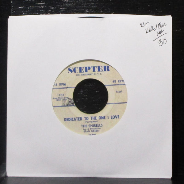 The Shirells - Dedicated To The One I Love / Look A Here Baby 7" VG+ 45 Scepter - Shuga Records