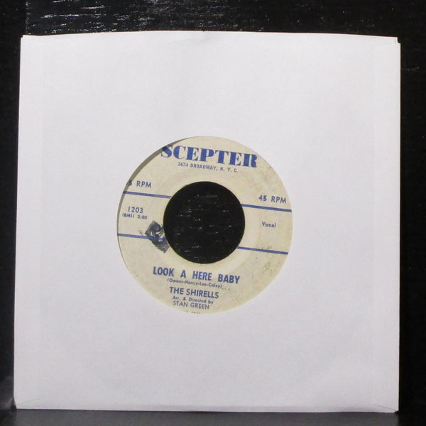 The Shirells - Dedicated To The One I Love / Look A Here Baby 7" VG+ 45 Scepter - Shuga Records