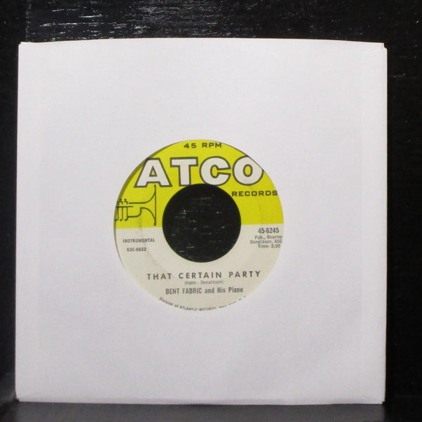 Bent Fabric - Chicken Feed / That Certain Party 7" Mint- Vinyl 45 ATCO 45-6245 - Shuga Records