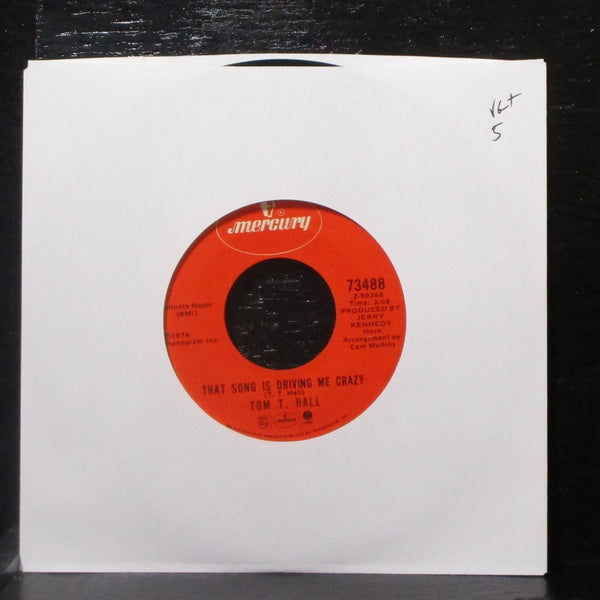 Tom T. Hall - That Song Is Driving Me Crazy / Forget It 7" VG+ Vinyl 45 Mercury - Shuga Records