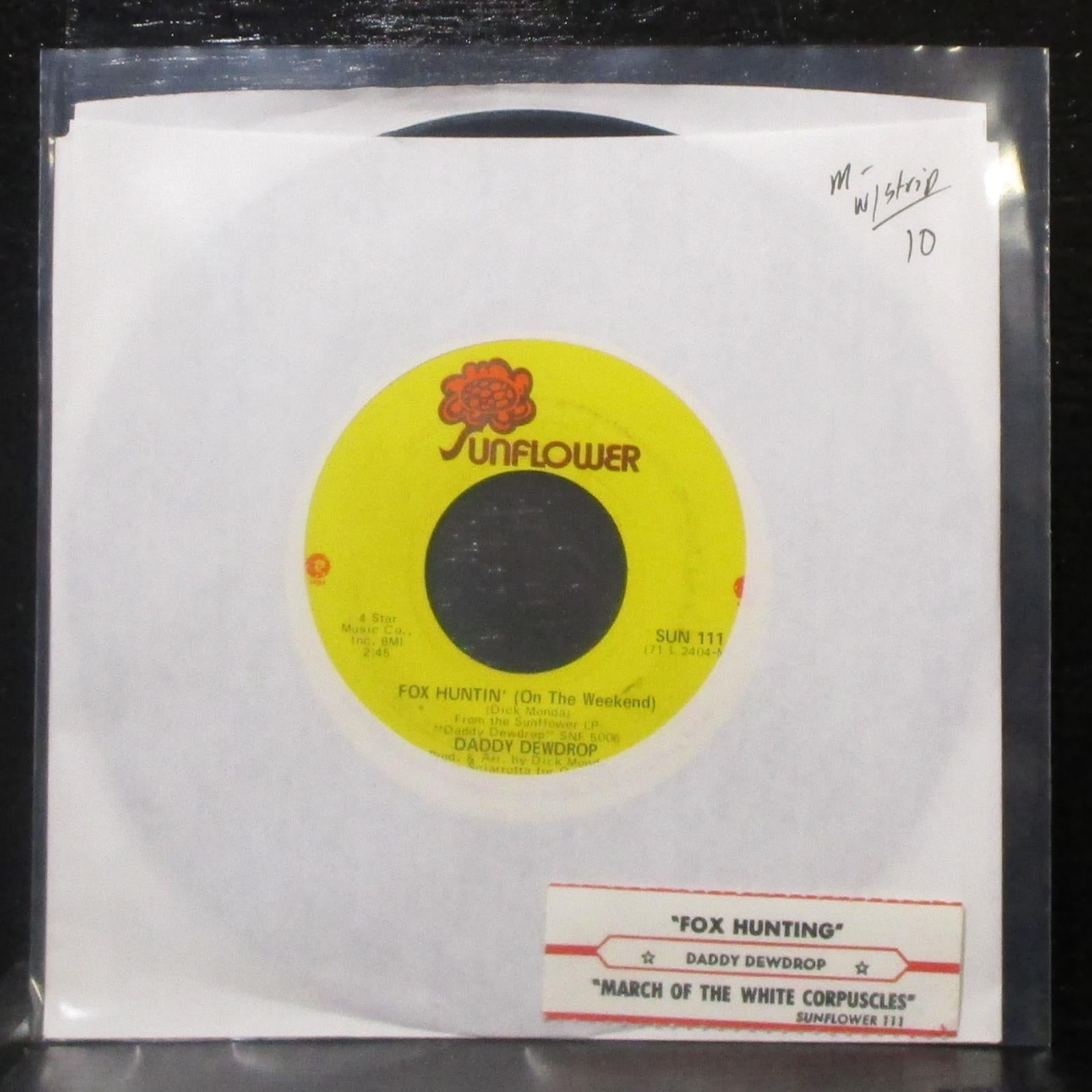 Daddy Dewdrop - Fox Huntin' (On The Weekend) 7" Mint- Vinyl 45 Sunflower 111 - Shuga Records