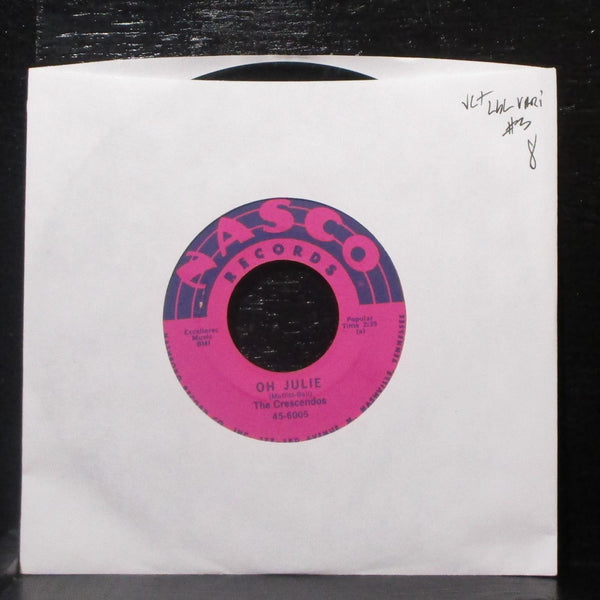 The Crescendos - Oh Julie / My Little Girl 7" VG+ Vinyl 45-6005 Nasco lbl var #3 - Shuga Records