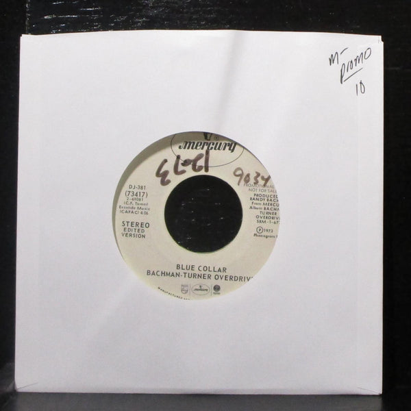 Bachman-Turner Overdrive - Blue Collar 7" Mint- Promo Vinyl 45 Mercury DJ-381 - Shuga Records