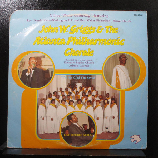 John W. Griggs & Atlanta Chorale - A Live Praise Gathering 2 LP VG+ SOG-2D161 - Shuga Records