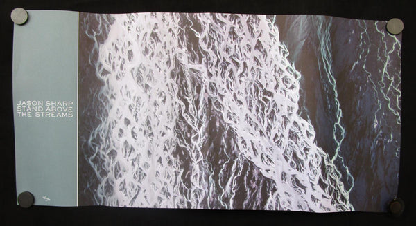Jason Sharp - Stand Above The Streams Mint- Poster 12"x24" Constellation 2018 - Shuga Records