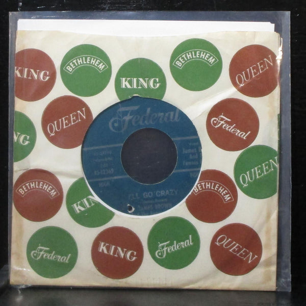 James Brown - I'll Go Crazy / I Know It's True 7" VG+ Vinyl 45 Federal 45-12369 - Shuga Records