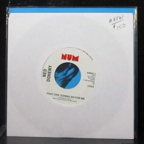 Ned Doheny - Get It Up For Love / What Cha' Gonna Do For Me 7" Mint- New 45 - Shuga Records