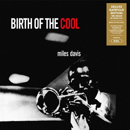 Miles Davis ‎– Birth Of The Cool (1956) - New LP Record 2017 DOL 180 gram Vinyl - Jazz / Hard Bop