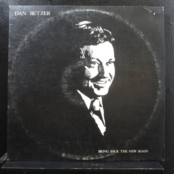Dan Betzer - Bring Back The New Again LP VG+ 5001 Vinyl Record - Shuga Records