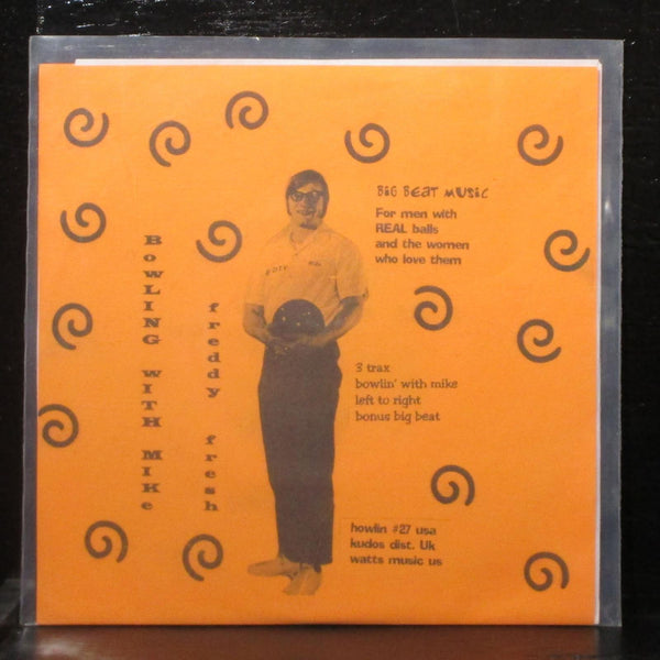 Freddy Fresh - Bowlin' With Mike EP 7" Mint- New Vinyl 45 Howlin' 27 USA 2003 - Shuga Records