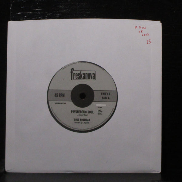 Soul Hooligan - Psychedelic Soul / Sweet Pea 7" Mint- New Vinyl 45 FNT17 UK 2000 - Shuga Records