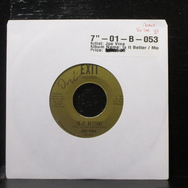 Joe Vina - Is It Better? / Moonlight In Capri 7" VG Vinyl 45 Exit EX-810 signed - Shuga Records