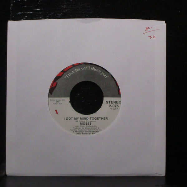 Moses - I Got My Mind Together 7" Mint- Vinyl 45 Piedmont P-075 USA 1977 - Shuga Records