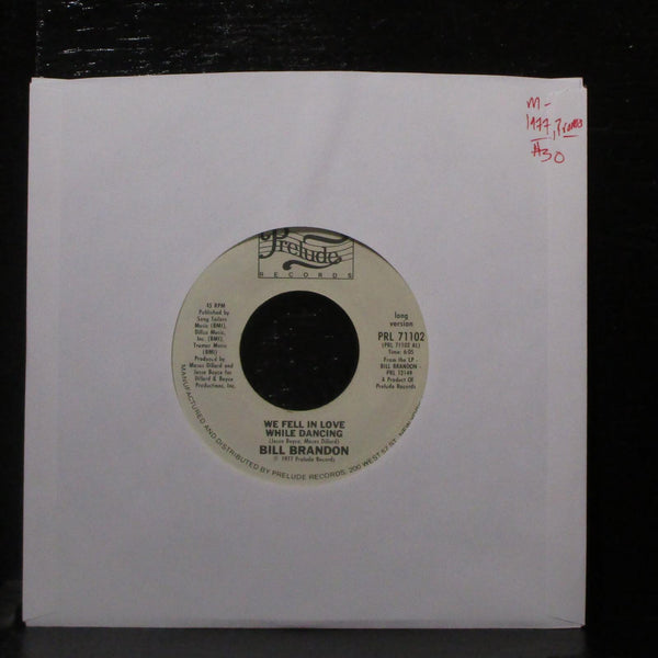 Bill Brandon - We Fell In Love While Dancing 7" Mint- Vinyl 45 Prelude PRL 71102 - Shuga Records