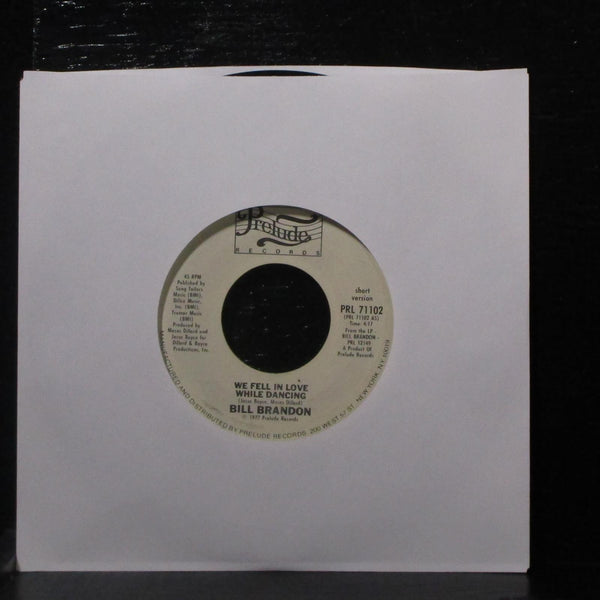 Bill Brandon - We Fell In Love While Dancing 7" Mint- Vinyl 45 Prelude PRL 71102 - Shuga Records