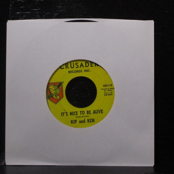 Kip & Ken - Trouble With A Woman / It's Nice To Be Alive 7" VG Vinyl 45 CRU-119 - Shuga Records