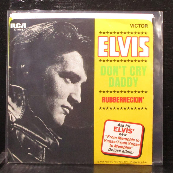 Elvis Presley - Don't Cry Daddy / Rubberneckin' 7" Mint- Vinyl 45 RCA 47-9768 - Shuga Records