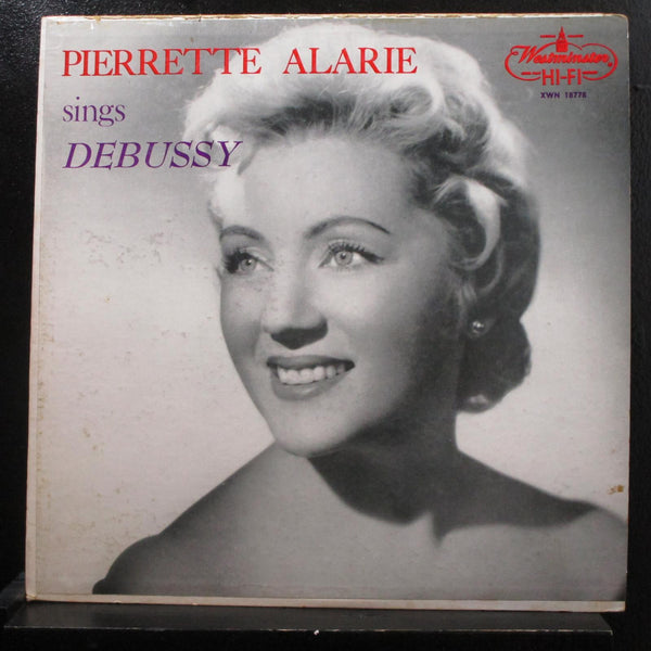 Debussy, Pierrette Alarie - Pierette Alarie Sings Debussy LP VG+ XWN 18778 Mono - Shuga Records