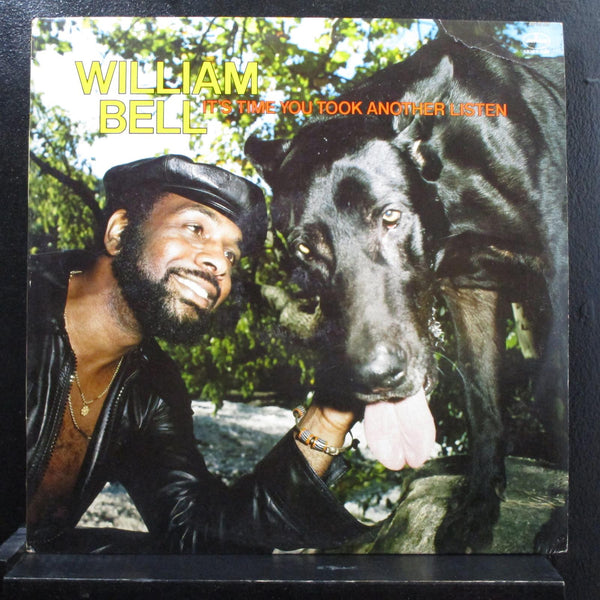 William Bell - It's Time You Took Another Listen LP Mint- SRM-1-1193 Terre Haute - Shuga Records