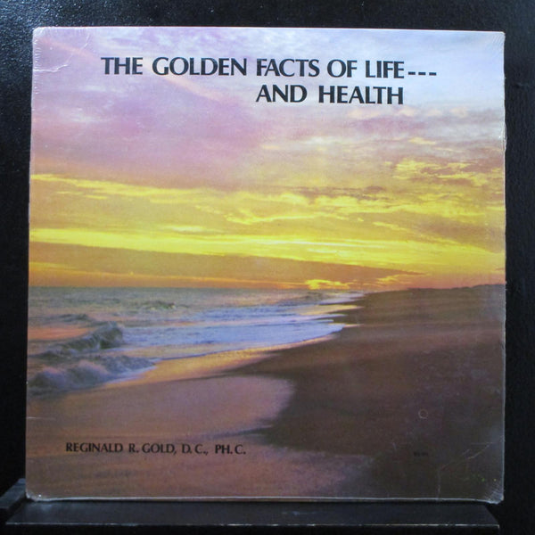 Reginald R. Gold, D.C. Ph C - The Golden Facts Of Life And Health 12" New Sealed - Shuga Records