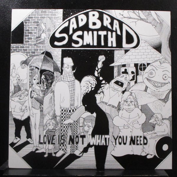 Sad Brad Smith - Love Is Not What You Need LP Mint- 001 Vinyl Record Chicago - Shuga Records