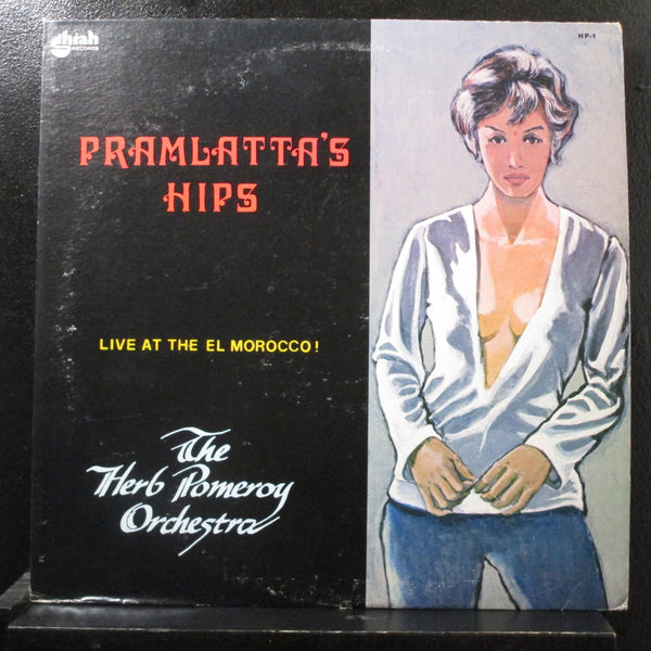 The Herb Pomeroy Orchestra - Pramlatta's Hips Live At The El Morocco LP VG+ HP-1 - Shuga Records