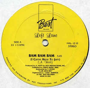 Left Lane ‎– Bam Bam Bam (I Came Here To Jam) - VG+ 12" Single Record 1987 Best USA - Hi NRG / Disco