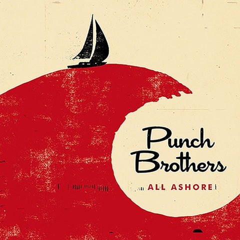 Punch Brothers – All Ashore - New LP Record 2018 Nonesuch Vinyl - Bluegrass / Folk
