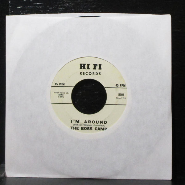 The Boss Camp - The Boss Camp / I'm Around 7" VG+ Vinyl 45 Hi Fi 5104 USA - Shuga Records