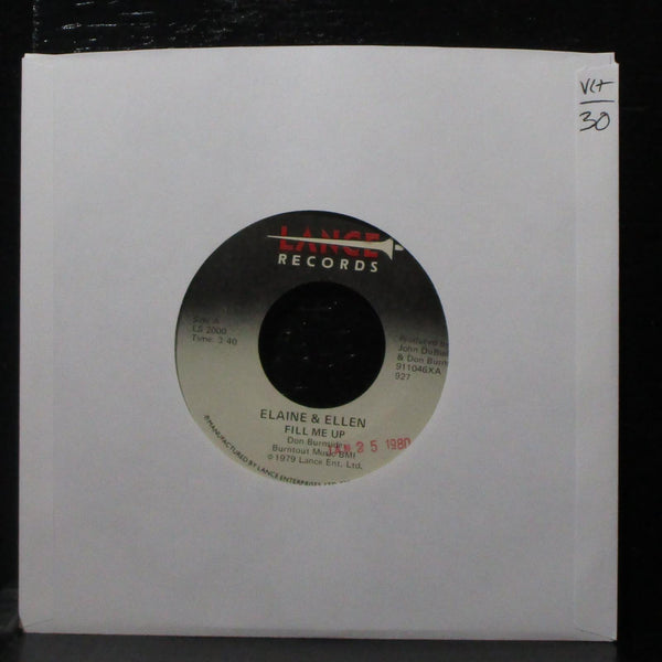 Elaine & Ellen - Fill Me Up 7" VG+ Vinyl 45 Lance LS 2000 USA 1980 - Shuga Records