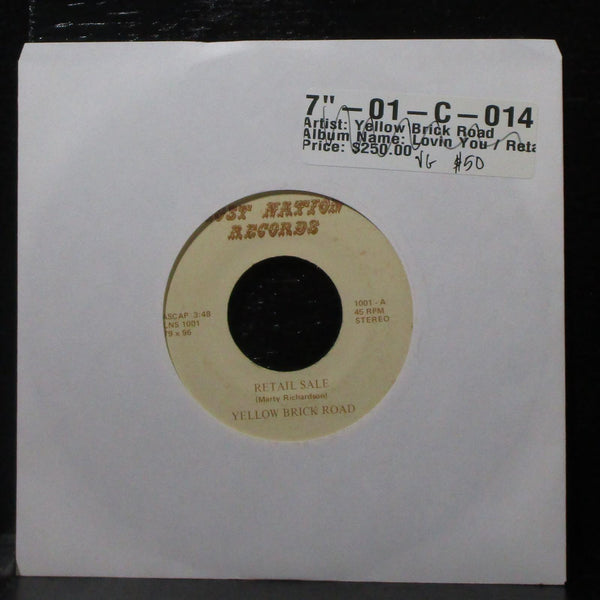 Yellow Brick Road - Retail Sale / Lovin' You 7" VG Vinyl 45 Lost Nation 1001 USA - Shuga Records