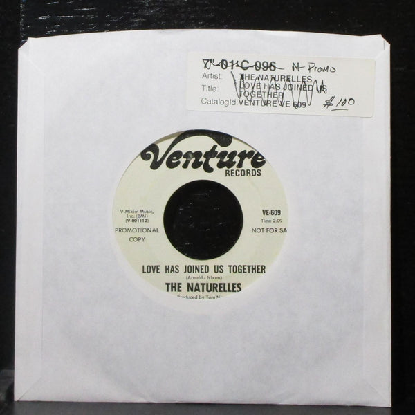 The Naturelles - Love Has Joined Us Together 7" Mint- Promo 45 Venture VE-609 - Shuga Records