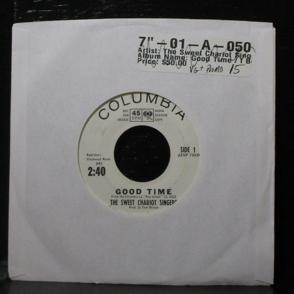 The Sweet Chariot Singers - Good Time / I Believe 7" VG+ Promo Vinyl 45 Columbia - Shuga Records