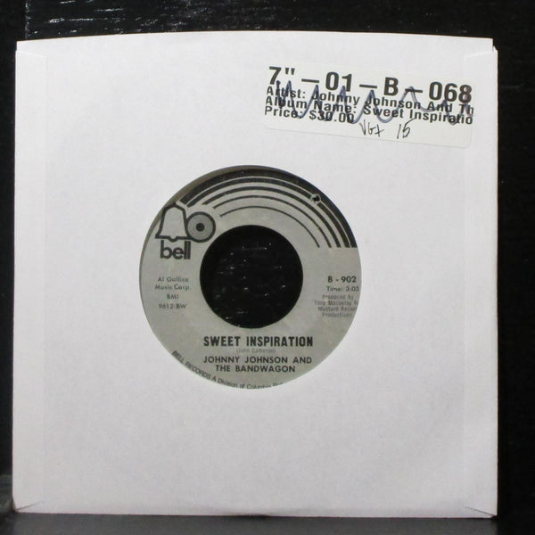 Johnny Johnson & Bandwagon - Sweet Inspiration 7" VG+ Vinyl 45 Bell B-902 USA - Shuga Records