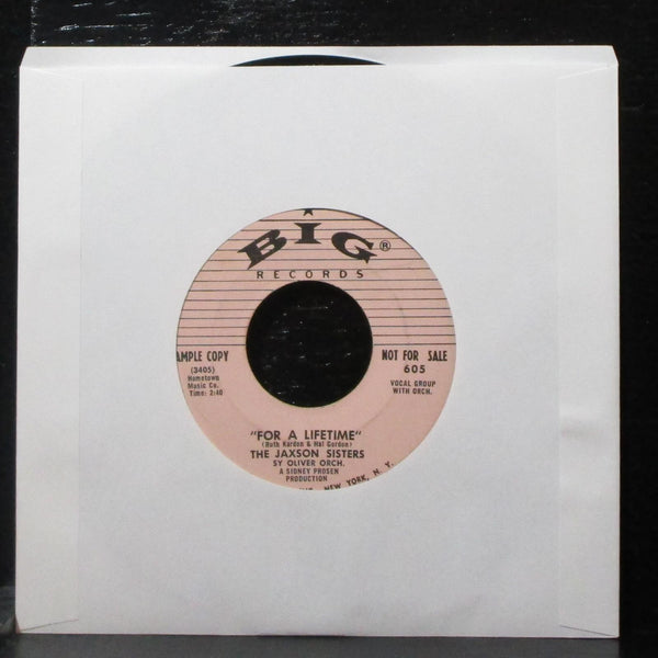 Jaxson Sisters - Pay Them Dues / For A Lifetime 7" VG+ Promo Vinyl 45 Big 605 - Shuga Records