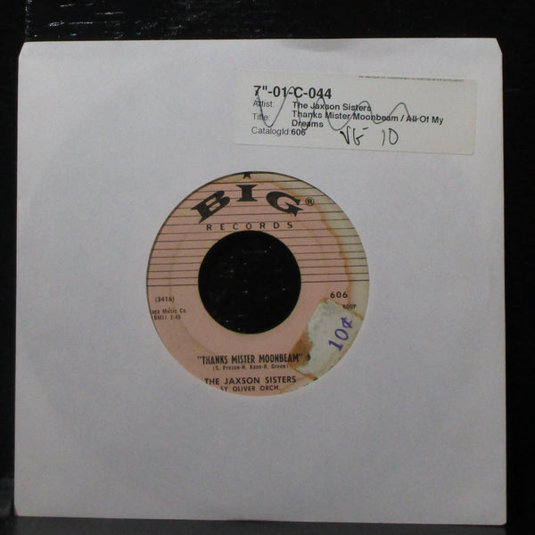 Jaxson Sisters - Thanks Mister Moonbeam / All Of My Dreams 7" VG- 45 Big 606 - Shuga Records