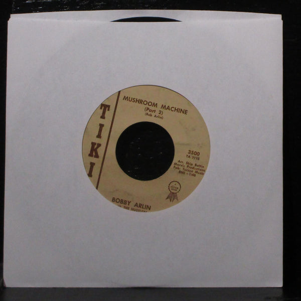Bobby Arlin With The Hustlers - Mushroom Machine VG+ 7" Vinyl 45 Tiki 3500 - Shuga Records