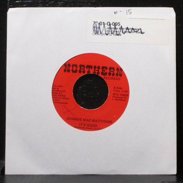Johnnie Mae Mathews - It's Good 7" Mint- Vinyl 45 Northern BTZ 10039 USA 1979 - Shuga Records