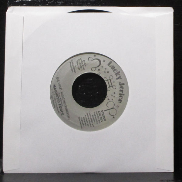 Magnetic Force - Ole Sweet Music 7" Mint- Vinyl 45 Lucky Jerice LJR-301 USA 1980 - Shuga Records