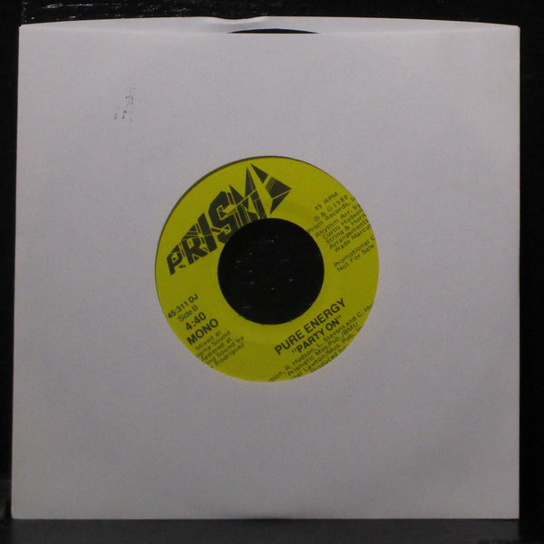 Pure Energy - Party On 7" Mint- Promo Vinyl 45 Prism DJ-404 USA 1980 - Shuga Records