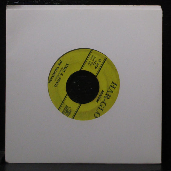The Yachtsmen - Our Future / Stroll & Strut VG 7" Vinyl 45 Har-Glo 420 - Shuga Records