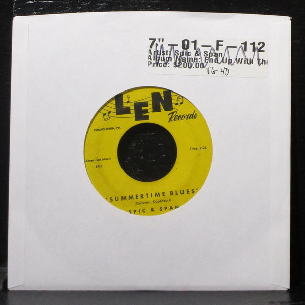Spic & Span - Summertime Blues / End Up With The Blues VG 7" Promo 45 Len 1013 - Shuga Records