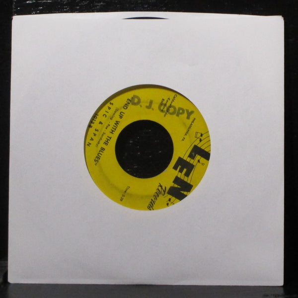 Spic & Span - Summertime Blues / End Up With The Blues VG 7" Promo 45 Len 1013 - Shuga Records