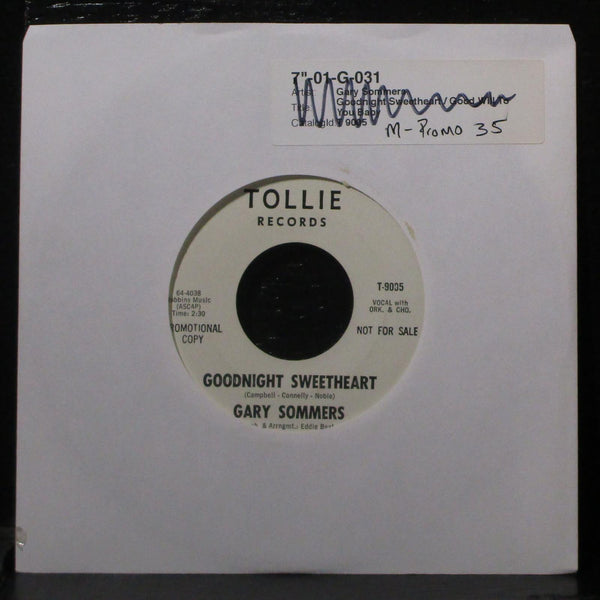 Gary Sommers - Goodnight Sweetheart Mint- 7" Promo Vinyl 45 Tollie T-9005 USA - Shuga Records