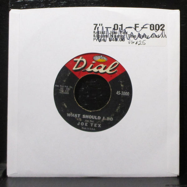 Joe Tex - The Only Girl / What Should I Do VG 7" Vinyl 45 Dial 45-300 - Shuga Records