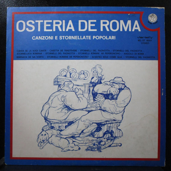 Various Artists - Osteria De Roma 12" LP VG+ 1974 Variety REL-ST 19201 Italy - Shuga Records