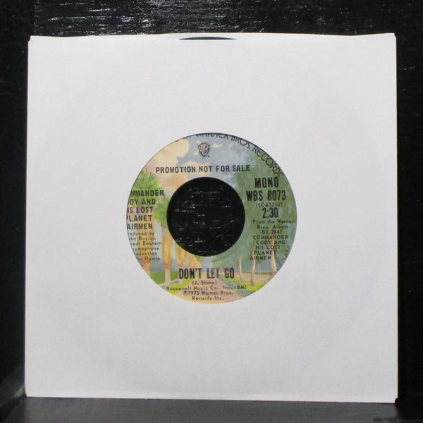 Commander Cody - Don't Let Go / Keep On Lovin' Her 7" VG+ Promo 45 WBS 8073 - Shuga Records