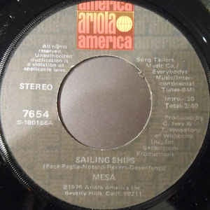Mesa- Sailing Ships / City Lights- VG+ 7" Single 45RPM- 1976 Ariola America USA- Rock/Pop